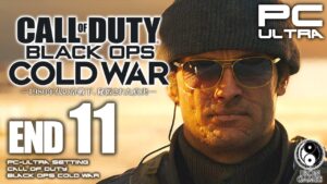 #11【全エンディング/CoD:BOCWキャンペーン】コールオブデューティ：ブラックオプス コールドウォー【最終カウントダウン/灰は灰に】