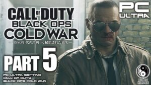 #5【CoD:BOCWキャンペーン/高画質】コールオブデューティ：ブラックオプス コールドウォー【冷戦の残響】