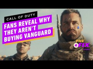 Call Of Duty Fans Reveal Why They Aren't Buying Vanguard - IGN Daily Fix