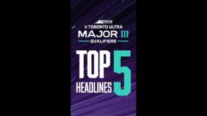 Toronto Ultra Major III Top 5 Headlines 👀