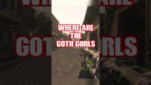 WHERE ARE THE GOTH GIRLS?😡