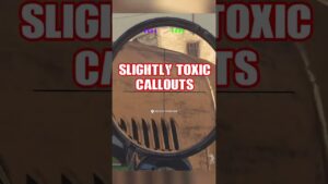 MILDLY toxic callouts👿
