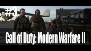 #3 ローンサバイバー：キャンペーンゲーム実況：Call of Duty: Modern Warfare II/コールオブデューティー・モダンウォーフェアII Gameplay Walkthrough